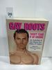 Gay Roots 20 Years of Gay Sunshine an Anthology of Gay History, Sex, Politics, and Culture