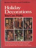 Better Homes and Gardens Holiday Decorations You Can Make