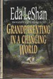 Grandparenting in a Changing World