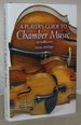 A Player's Guide to Chamber Music