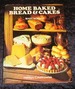 Home Baked Breads and Cakes