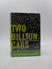 Two Billion Cars: Driving Toward Sustainability