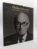 Philip Johnson: the Architect in His Own Words