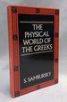 The Physical World of the Greeks (Princeton Legacy Library)
