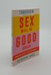 Tomorrow Sex Will Be Good Again Women and Desire in the Age of Consent