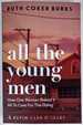 All the Young Men: a Memoir of Love, Aids, and Chosen Family in the American South