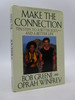 Make the Connection: Ten Steps to a Better Body-and a Better Life (Signed First Edition)