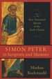Simon Peter in Scripture and Memory: the New Testament Apostle in the Early Church
