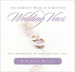 The Complete Book of Christian Wedding Vows: the Importance of How You Say I Do