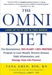 The Omni Diet: the Revolutionary 70% Plant + 30% Protein Program to Lose Weight, Reverse Disease, Fight Inflammation, and Change Your Life Forever