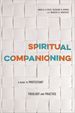 Spiritual Companioning: a Guide to Protestant Theology and Practice