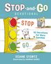 Stop-and-Go Devotional: 52 Devotions for Busy Families