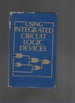 Using Integrated Circuit Logic Devices