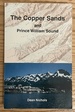 The Copper Sands and Prince William Sound / the N.P.M.W.a.R.a.