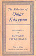 The Rubaiyat of Omar Khayyam