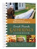 Wanda E. Brunstetter's Amish Friends Gatherings Cookbook: Over 200 Recipes for Carry-in Favorites With Tips for Making the Most of the Occasion