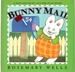 Bunny Mail a Max & Ruby Lift-the-Flap Book