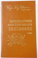 Southeastern and Caribbean Seashores: Cape Hatteras to the Gulf Coast, Florida, and the Caribbean. the Fiftieth Anniversary Edition, the Peterson Field Guide Series. Collector's Lifetime Edition