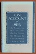 On Account of Sex: an Annotated Bibliography on the Status of Women in Librarianship 1982-1986