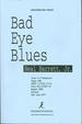 Bad Eye Blues [Proof]
