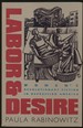 Labor & Desire: Women's Revolutionary Fiction in Depression America