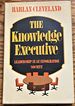 The Knowledge Executive, Leadership in an Information Society