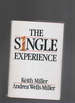 The Single Experience