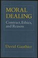 Moral Dealing: Contract, Ethics and Reason