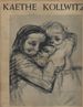 Kaethe Kollwitz