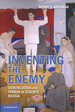 Inventing the Enemy: Denunciation and Terror in Stalin's Russia