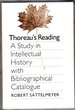 Thoreau's Reading: a Study in Intellectual History With Bibliographical Catalogue (Princeton Legacy Library)