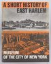 A Short History of East Harlem