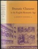 Dramatic Character in the English Romantic Age