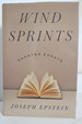 Wind Sprints Shorter Essays (Dj Protected By Clear, Acid-Free Mylar Cover)