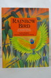 Rainbow Bird an Aboriginal Folktale From Northern Australia (Dj is Protected By a Clear, Acid-Free Mylar Cover)