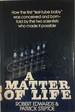 A Matter of Life: The Story of a Medical Breakthrough