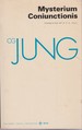 Mysterium Coniunctionis Collected Works of C.G. Jung, Volume 14: