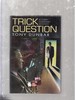 Trick Question: a Tubby Dubonnet Mystery (Signed and Dated By the Author)