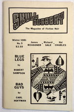Skullduggery: the Magazine of Fiction Noir. Whole No. 5 Winter 1981. Vol. 2, No. 1