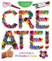 Create! : a Girl's Guide to Diy, Doodles, and Design (Faithgirlz)