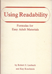 Using Readability: Formulas for Easy Adult Materials