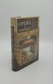 Opera in Context Essays on Historical Staging From the Late Renaissance to the Time of Puccini