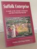 Suffolk Enterprise: a Guide to the County's Companies and Their Historical Records: a Guide to the Country's Companies and Their Historical Records