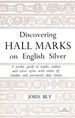 Hall Marks on English Silver (Discovering)