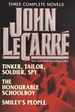 John Le Carr: Three Complete Novels ( Tinker, Tailor, Soldier, Spy / the Honourable Schoolboy / Smiley's People )