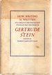 How Writing is Written: Previously Uncollected Writings of Gertrude Stein, Volume II)