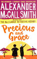 Precious and Grace (No. 1 Ladies' Detective Agency) Book 17: No. 1 Ladies' Detective Agency 17