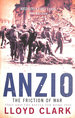 Anzio: the Friction of War: Italy and the Battle for Rome 1944