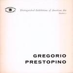 Gregorio Prestopino: Landscape Experiences in Black and White. February 16 Through March 5, 1960. Distinguished Exhibitions of American Art Number 2.
