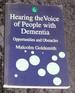 Hearing the Voice of People With Dementia